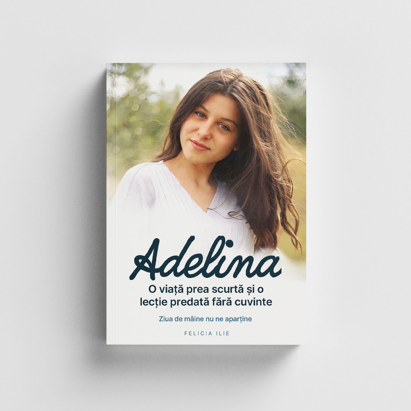 Adelina - A life too short and a lesson taught without words